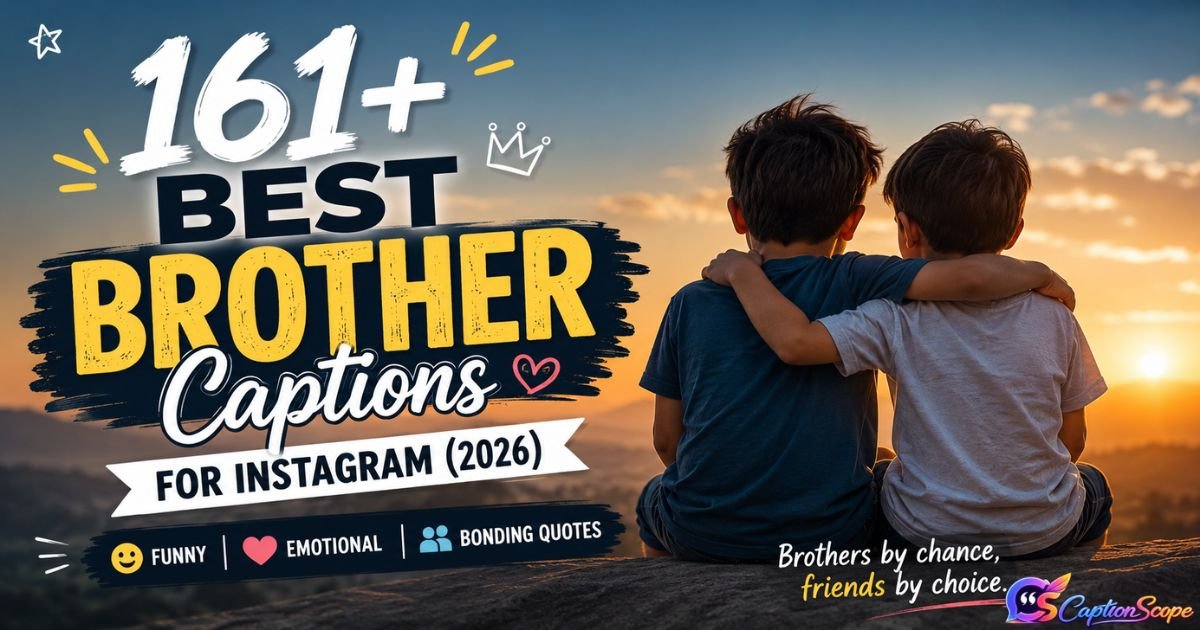 Best Brother Captions