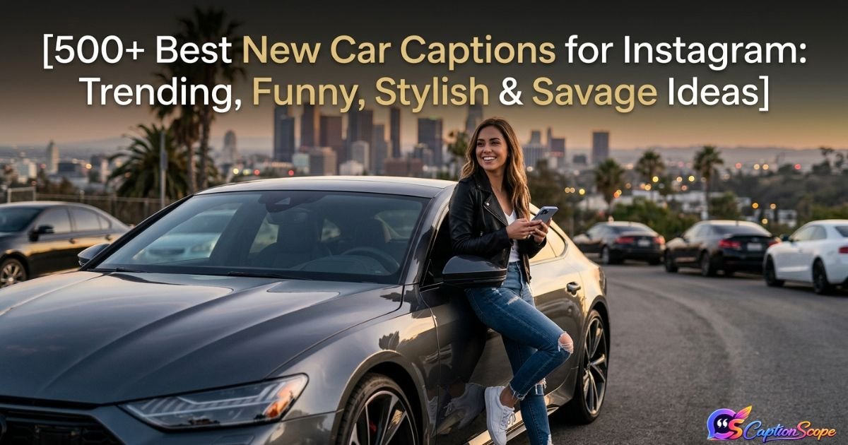 New Car Captions